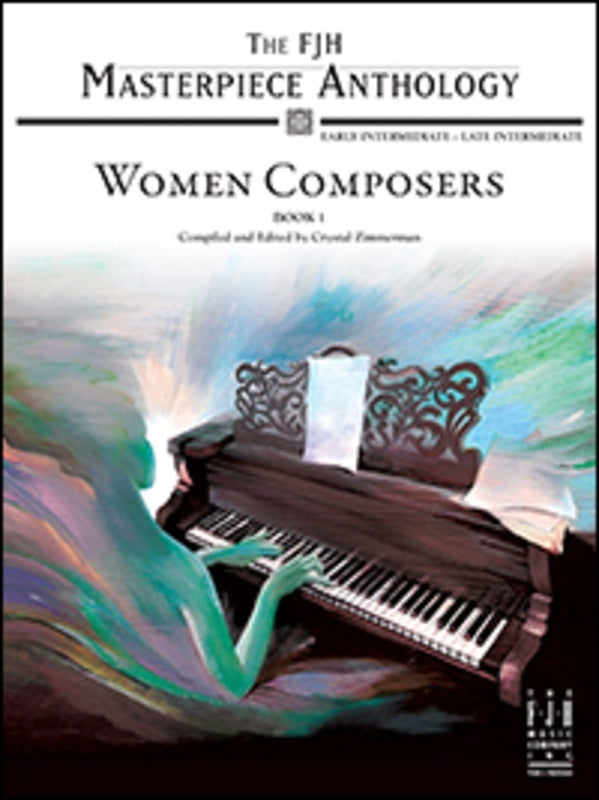 Fjh Masterpiece Anthology Women Composers Bk 1