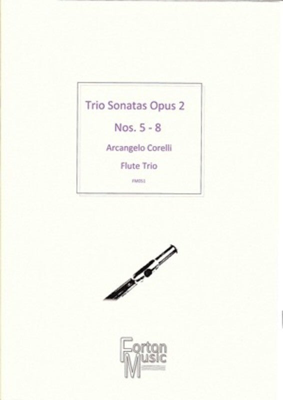 Flute Trio Sonatas Op 2 Nos 5 - 8