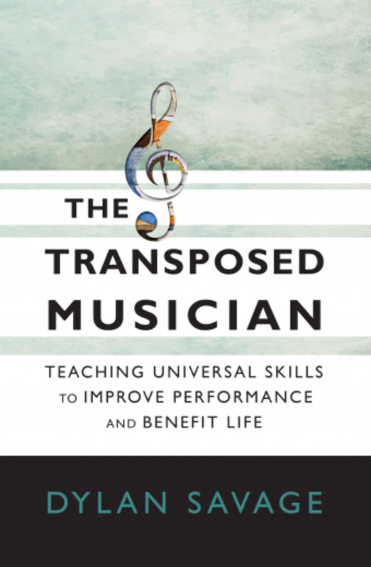 Dylan Savage - The Transposed Musician