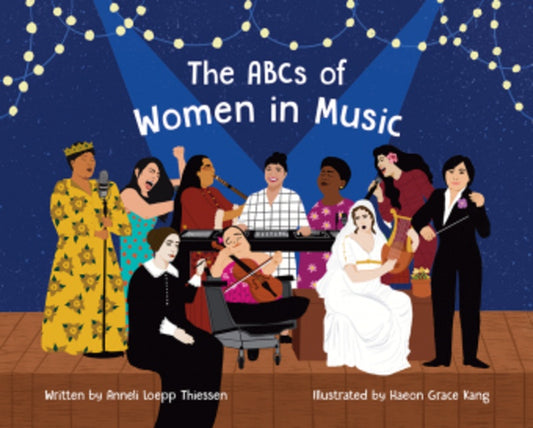The Abcs Of Women In Music