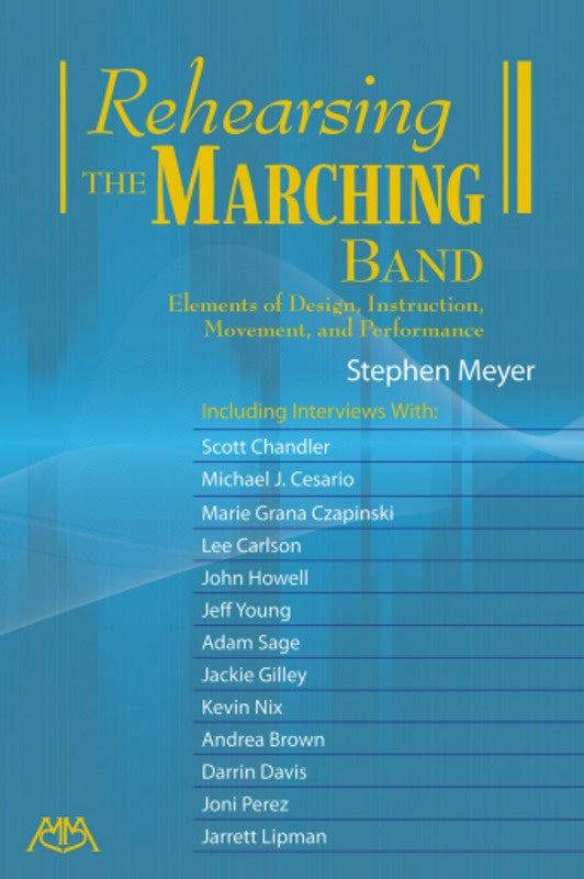 Rehearsing The Marching Band