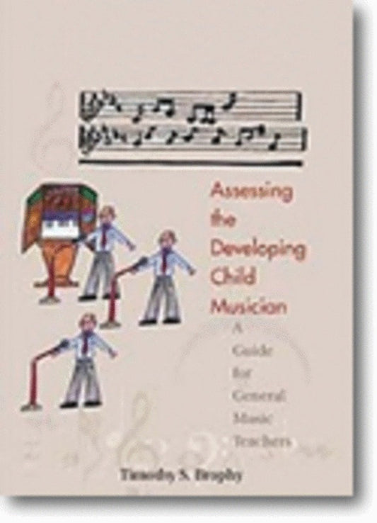 Assessing The Developing Child Musician