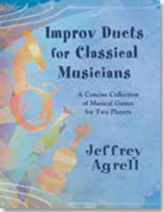 Improv Duets For Classical Musicians