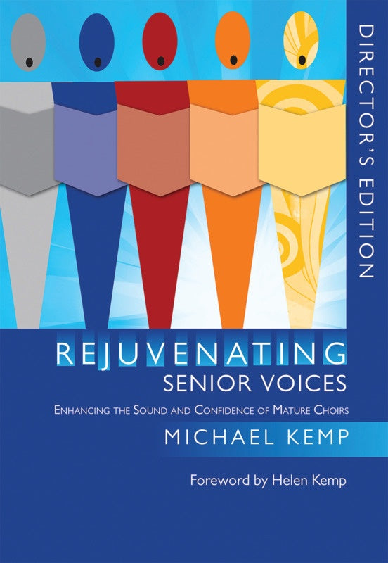 Rejuvenating Senior Voices Directors Edition