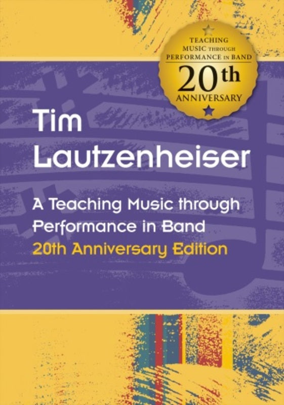 Lautzenheiser - Teaching Music Through Perf Band 20Th Anniv