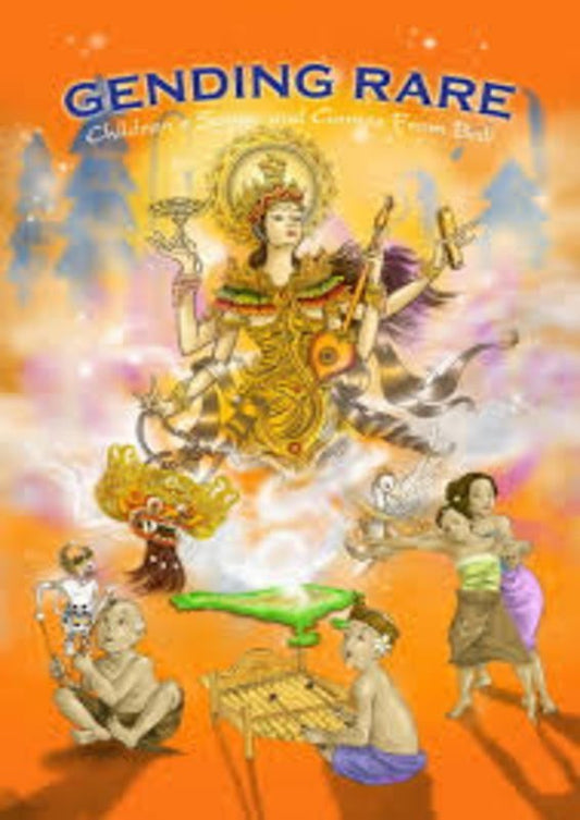 Gending Rare Childrens Songs & Games From Bali