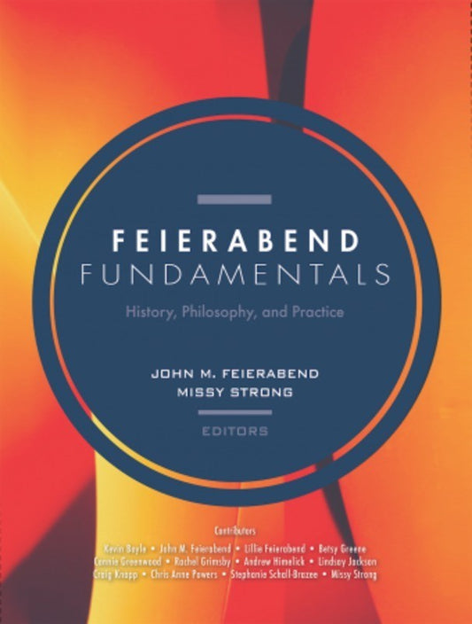 Feierabend Fundamentals History Philosophy Practice