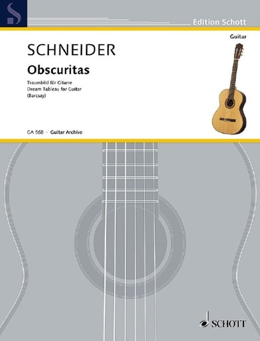 Schneider - Obscuritas Dream Tableau For Guitar