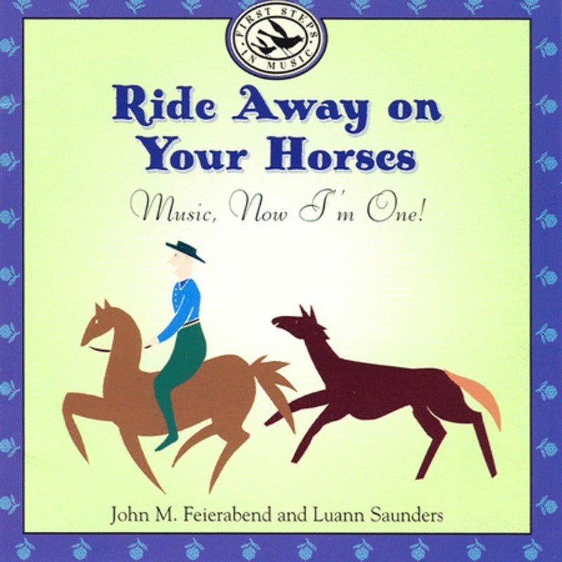Ride Away On Your Horses Yr 2 Cd Edp