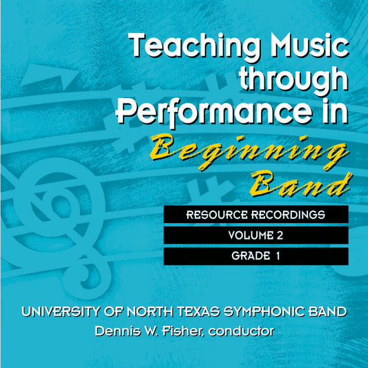 Teaching Music Through Performance in Begging Band Volume 2 - 3 Cd Set