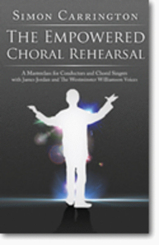 Empowered Choral Rehearsal Dvd