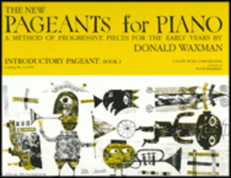 Waxman - The New Pageants For Piano Bk 1
