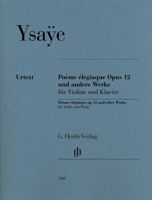 Ysaye - Poeme Elegiaque Op 12 And Other Works Violin/Piano