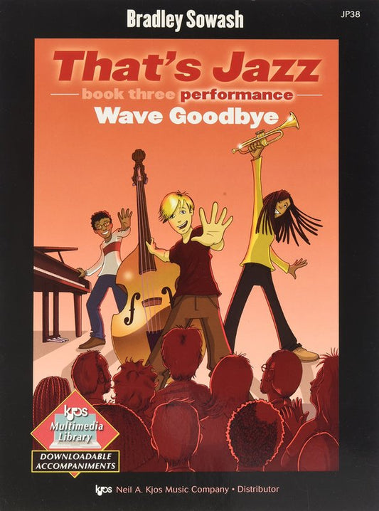 Thats Jazz Performance Bk 3 Wave Goodbye