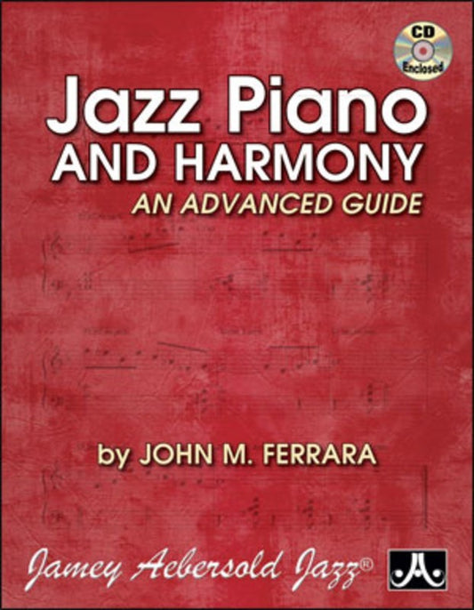 Jazz Piano And Harmony An Advanced Guide