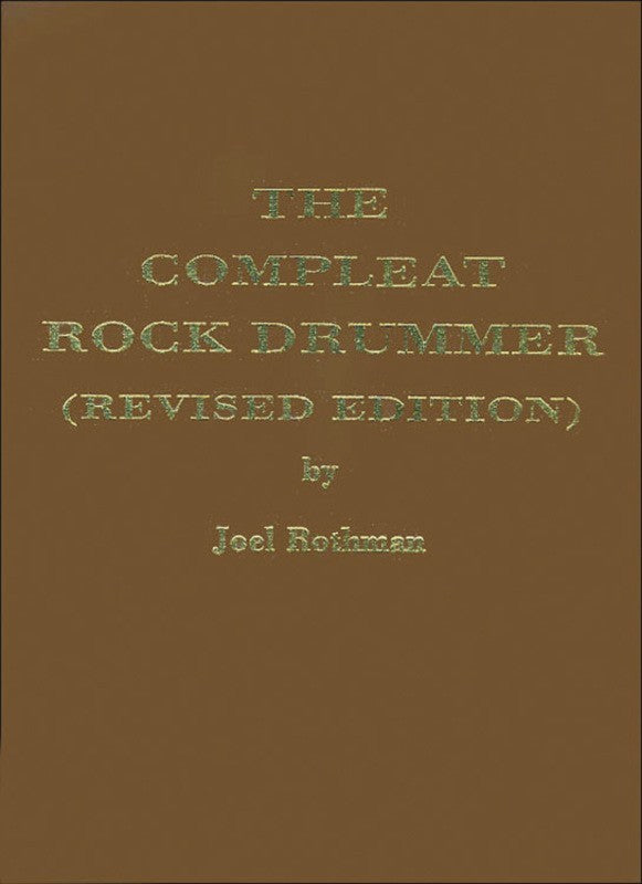 Compleat Rock Drummer (Revised Edition)