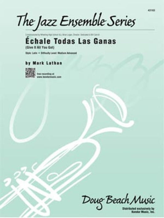 Echale Todas Las Ganas (Give It All You Got)  Je