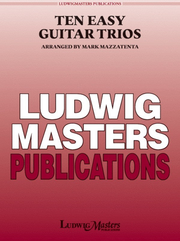 Ten Easy Guitar Trios Arr Mazzatenta
