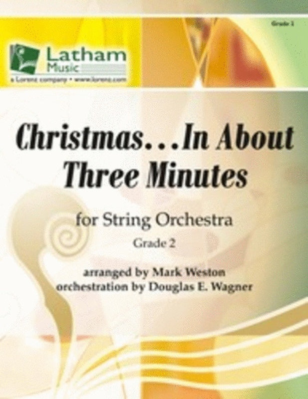 Christmas In About Three Minutes String Orchestra Score/Parts
