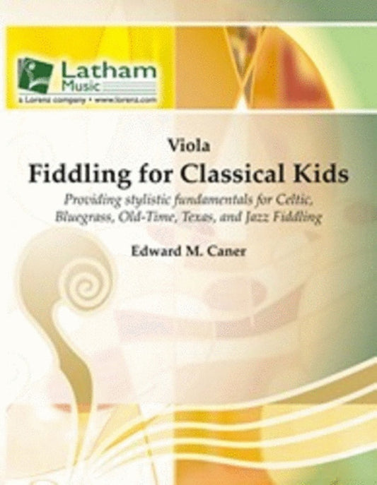Fiddling For Classical Kids Viola Part