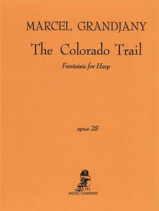 Grandjany - The Colorado Trail Op 28 For Harp