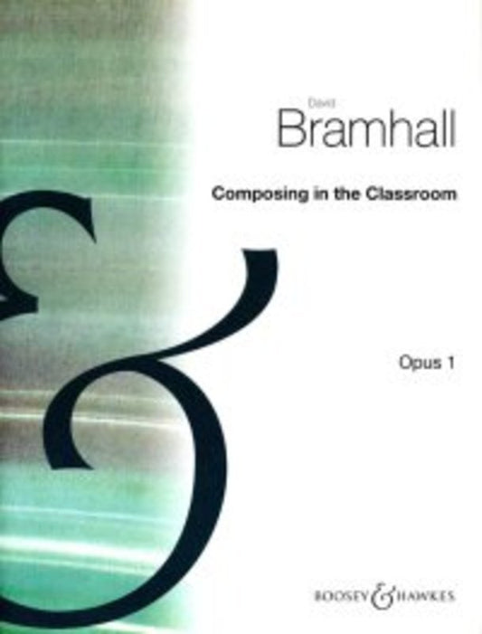 Composing In The Classroom Op 1 Custom Print