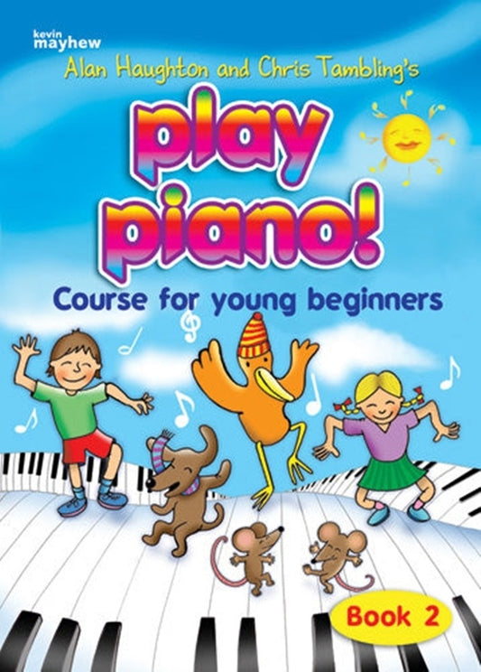 Play Piano - Book 2, A Course For Young Beginners