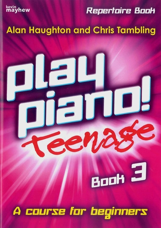 Play Piano - Teenage Repertoire Book 3