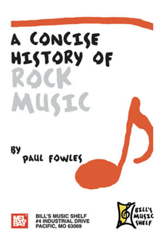 A Concise History Of Rock Music