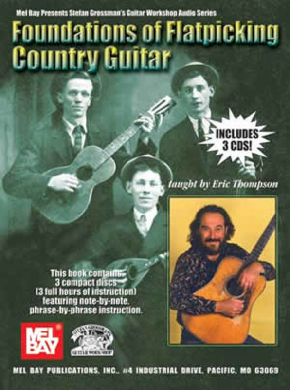 Foundations Of Flatpicking Country Guitar