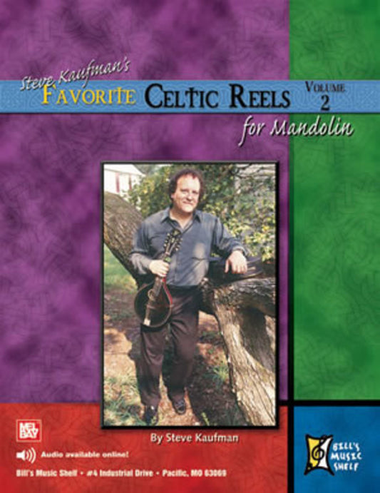 Steve Kaufmans Fav Celtic Reels For Mand Volume 2 Book