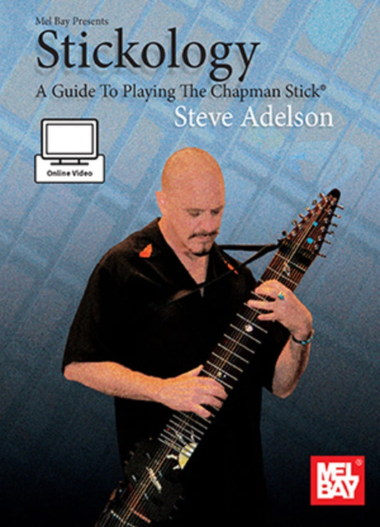 Stickology Guide To Playing Chapman Stick Bk/Olv