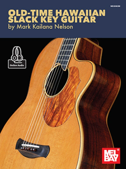 Old Time Hawaiian Slack Key Guitar Bk/Ola