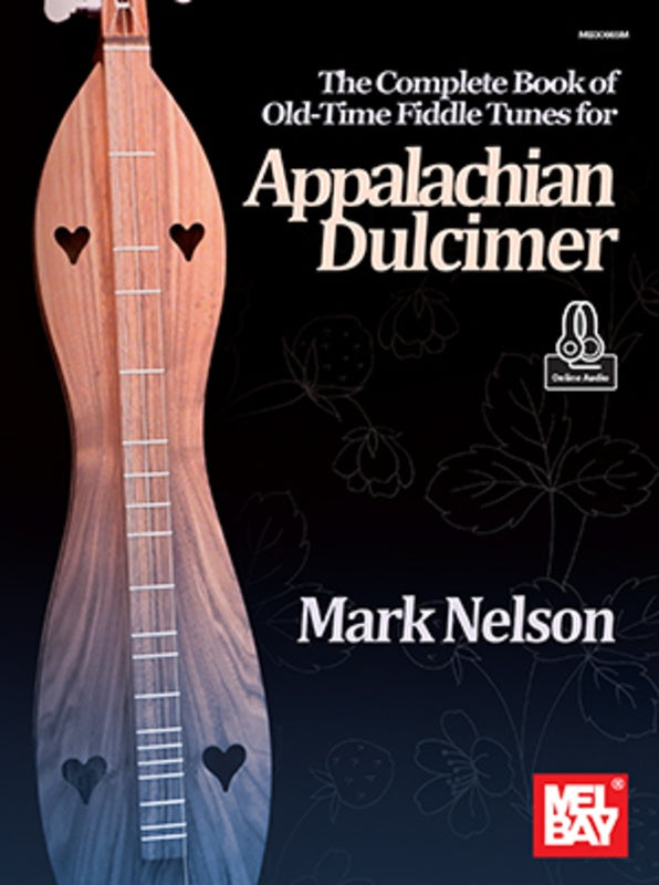Complete Book Of Old Time Fiddle Tunes Appalachian Dulcimer
