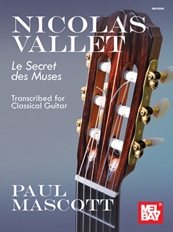 Nicolas Vallet - Le Secret Des Muses Classical Guitar
