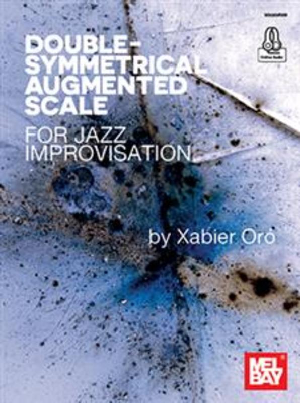 Double Symmetrical Augmented Scale For Jazz Improvisation