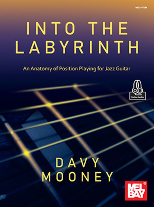 Into The Labyrinth Anatomy Of Position Playing Jazz Guitar
