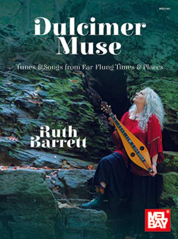 Dulcimer Muse Tunes & Songs From Far-Flung Times & Places