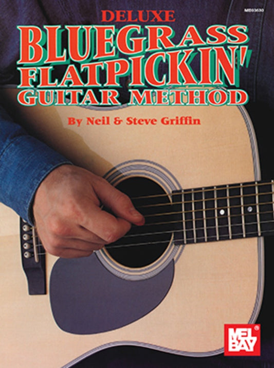 Deluxe Bluegrass Flatpickin Guitar Method