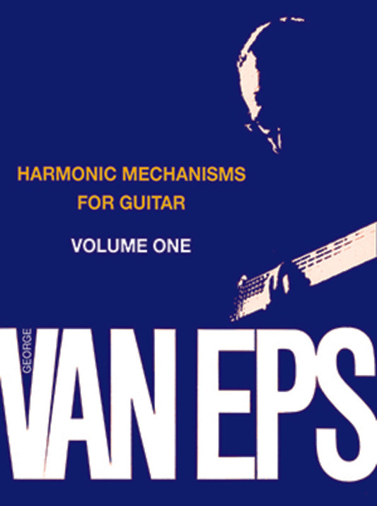 George Van Eps Harmonic Mechanisms Guitar Vol 1