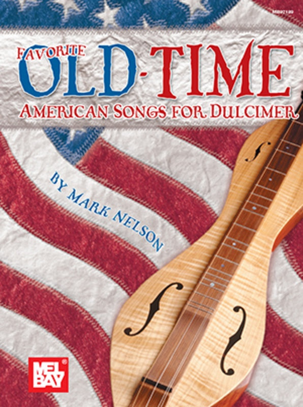 Favourite Old Time American Songs For Dulcimer