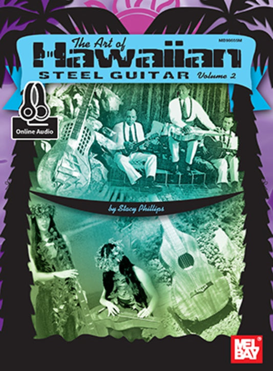The Art Of Hawaiian Steel Guitar Volume 2 Bk/Oa
