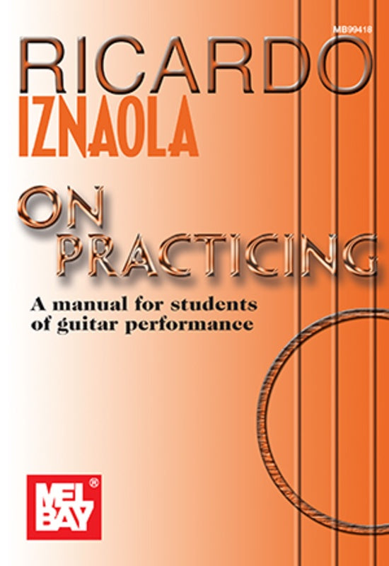 Ricardo Iznaola On Practicing Book