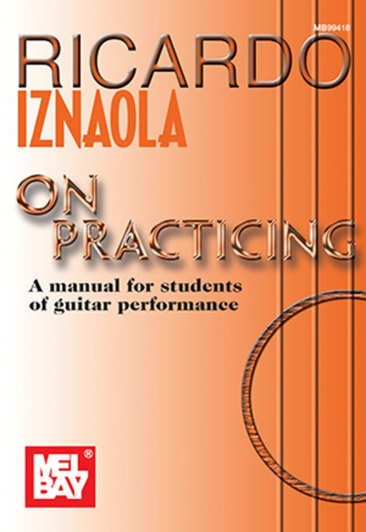 Ricardo Iznaola On Practicing Book