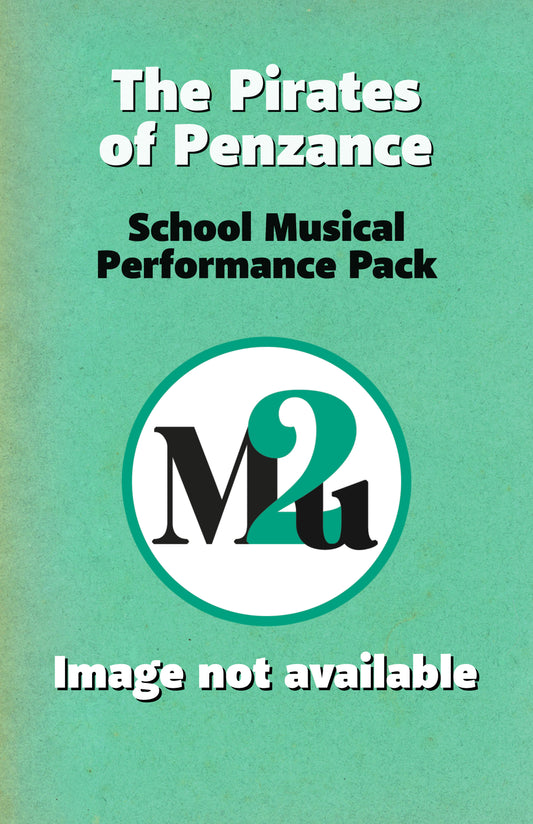 The Pirates Of Penzance School Musical Performance Pack