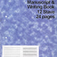 Mark 1 Manuscript & Writing Book 12 Stave 24 Pages - Music2u