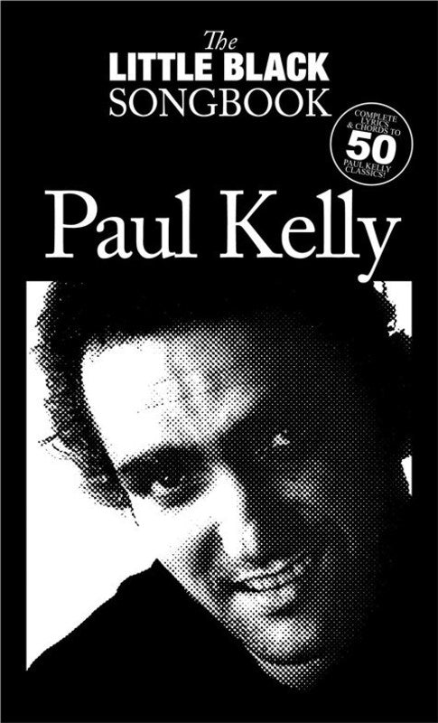 The Little Black Book of Paul Kelly - Music2u