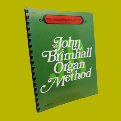 John Brimhall's Organ Method Book 2