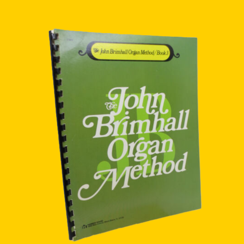 John Brimhall's Organ Method Book 3