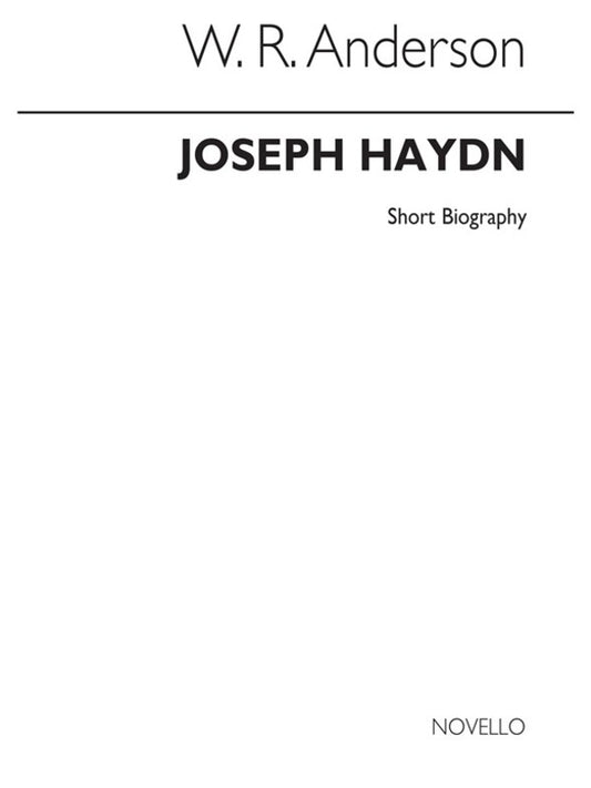 Haydn - Novello Short Biography (Anderson)